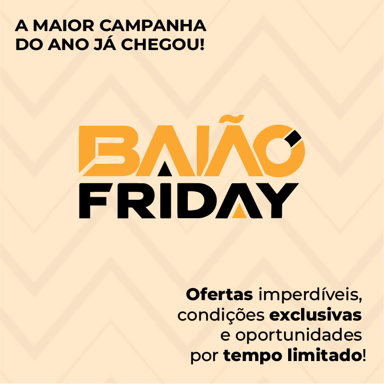 Bai&atilde;o Friday 2026 - 1
